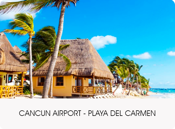 Transfer Playa del Carmen to the Airport